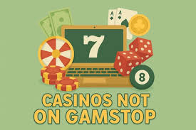Discovering Casinos Not Registered on GamStop 510124502