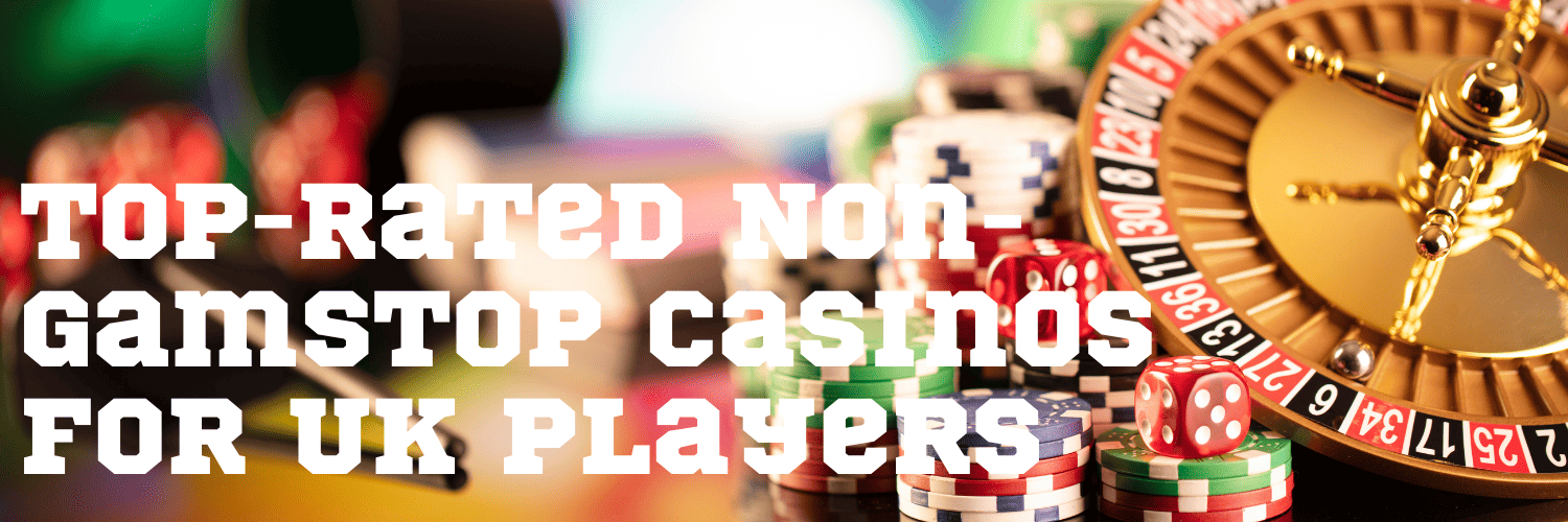 Online Casino Not With GamStop What to Know Before You Play